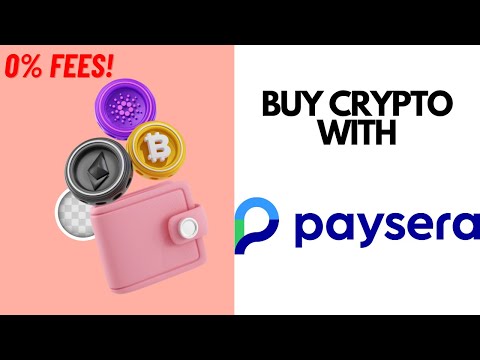 How To Buy Crypto & Bitcoin With Paysera 2024 (0% Fees)