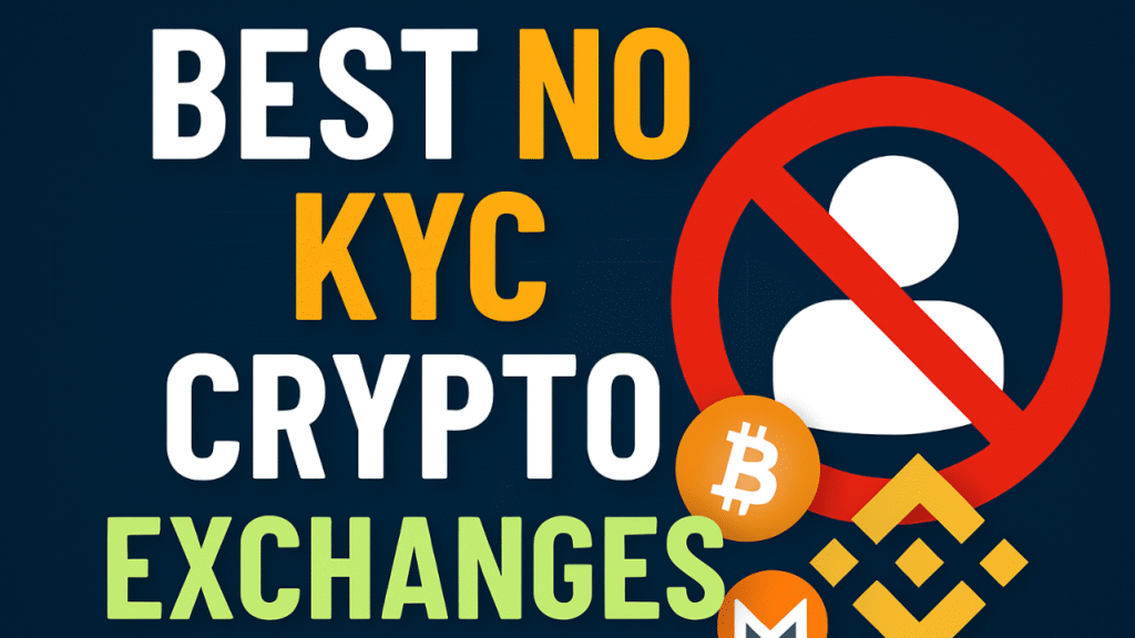 Best No KYC Crypto Exchanges