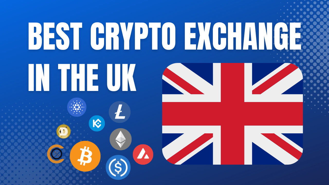 Best Crypto Exchange UK