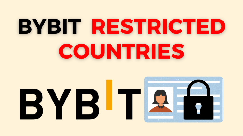 Bybit restricted and supported countries