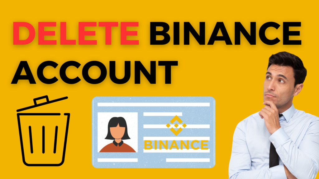 How to delete Binance Account