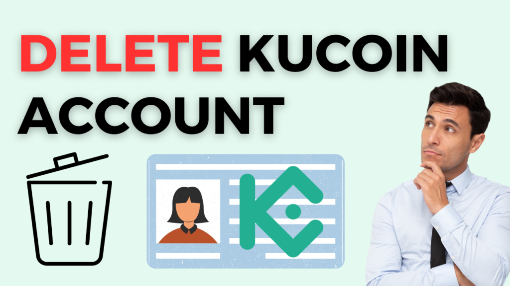 Kucoin How to Delete and Close Account Guide