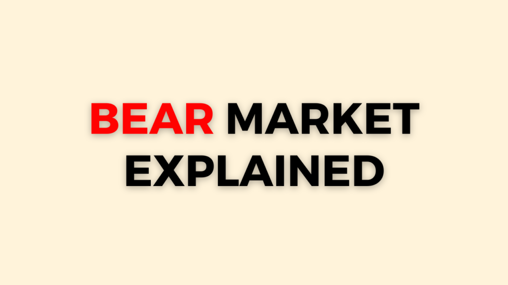 Bear Market Explained