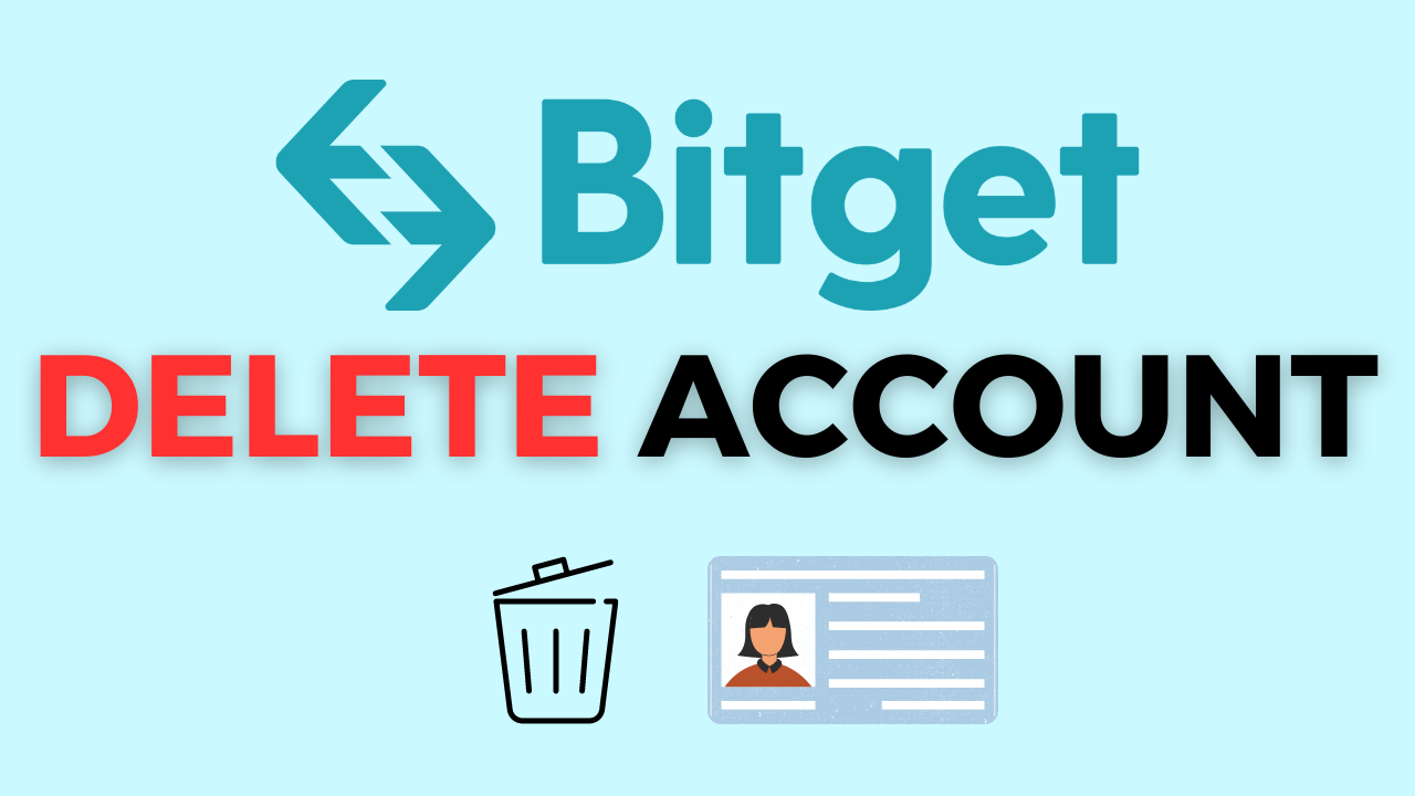 Bitget delete account