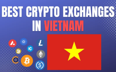 Best Crypto Exchanges in Vietnam 2023