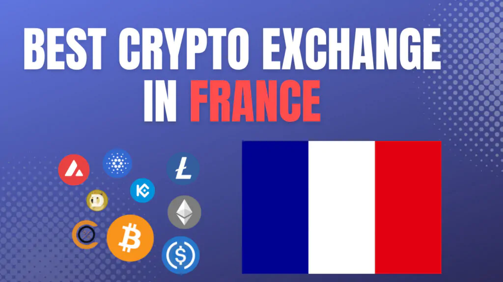 Best Crypto exchanges in France