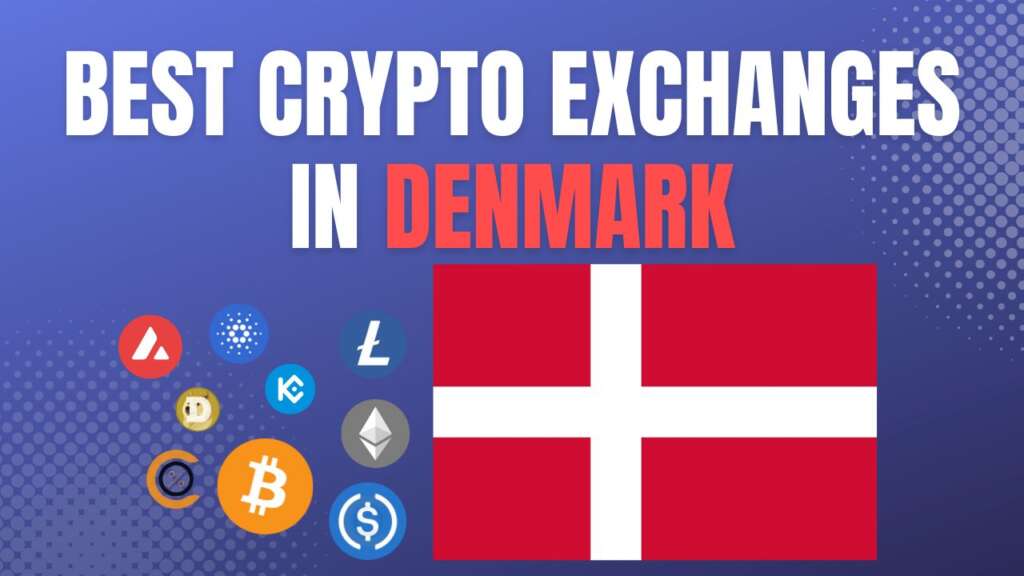 Best Crypto Exchanges Denmark 2024