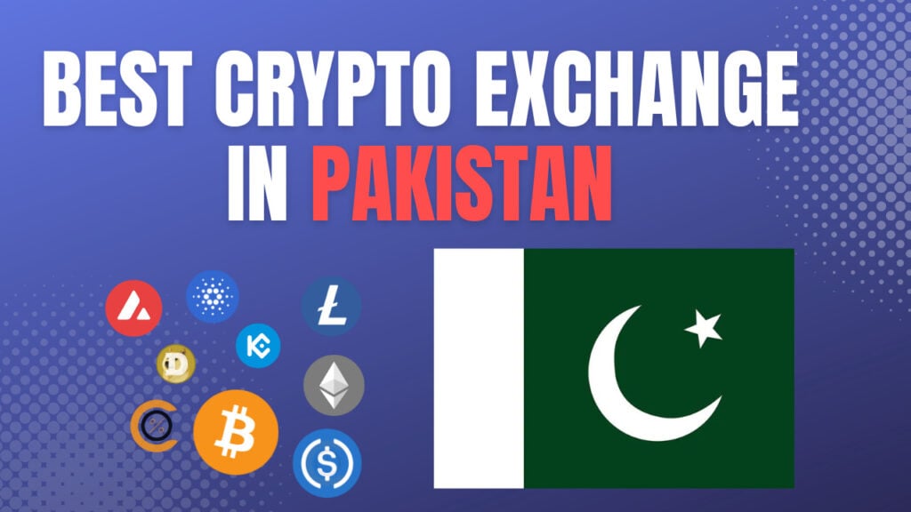 Best Crypto exchanges in Pakistan