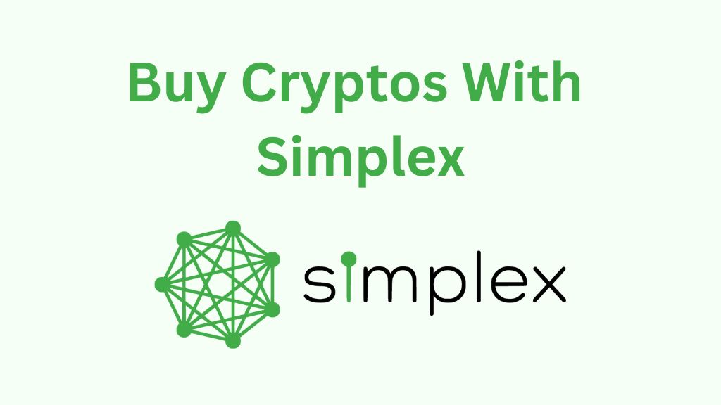 Buy Cryptos with Simplex