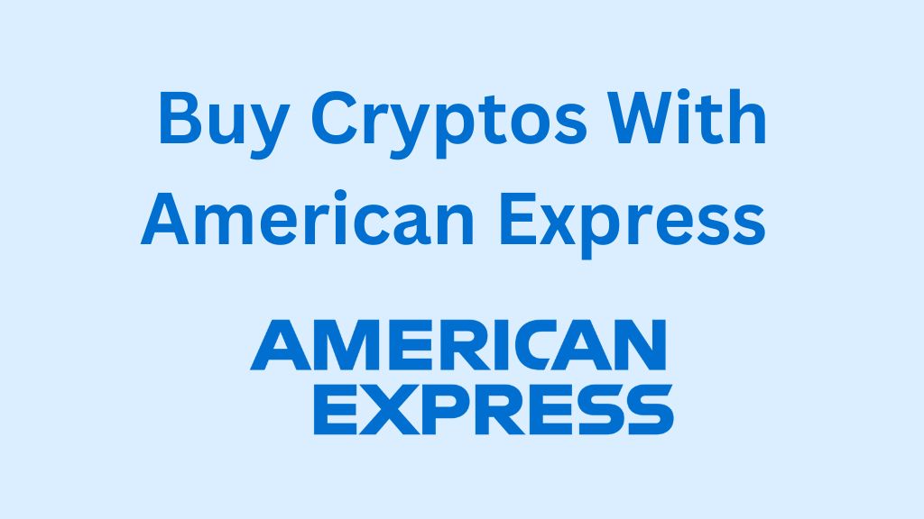 Best Crypto Exchanges with American Express Cards
