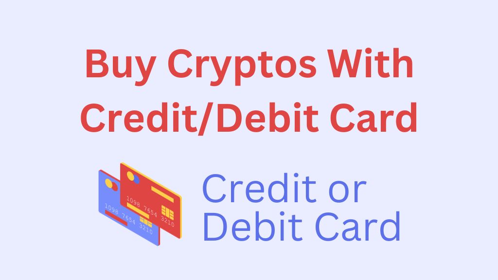 Best Crypto Exchanges with CreditDebit Card