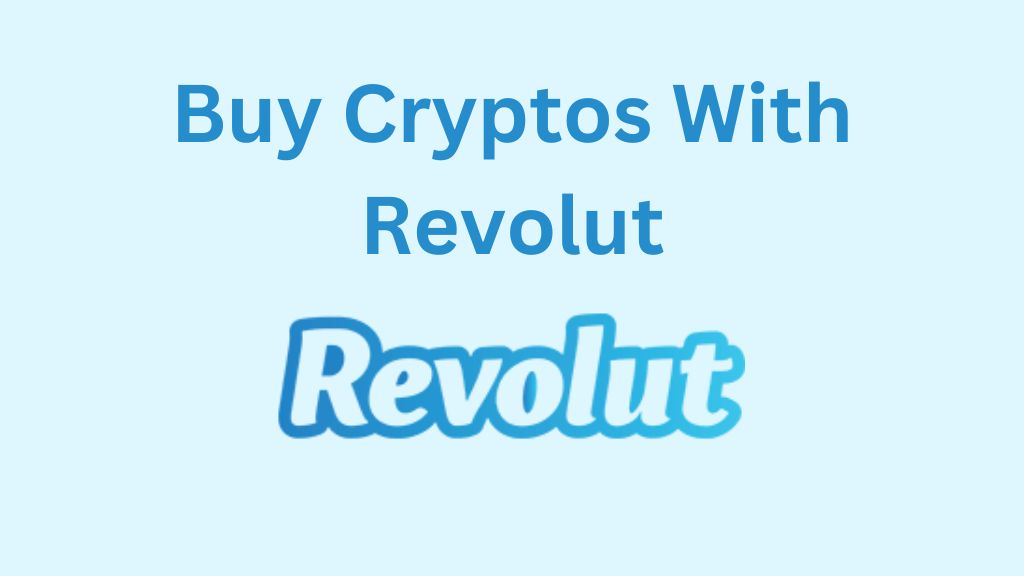 Best Crypto Exchanges with Revolut