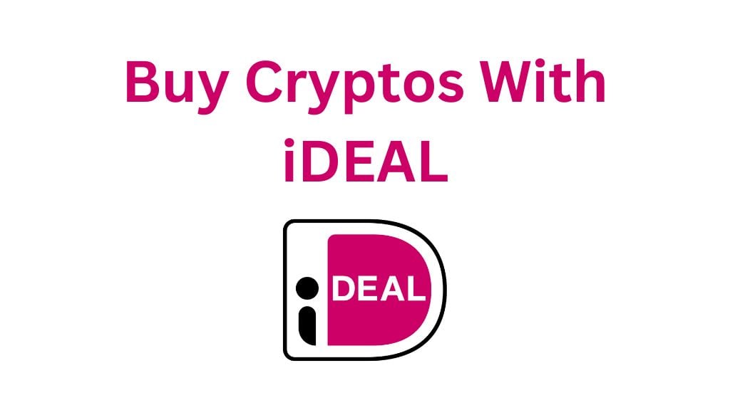 Best Way to Buy Cryptos With iDEAL