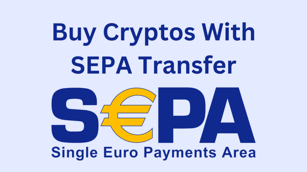 How to buy cryptos with SEPA transfer