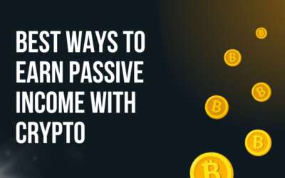 Best Ways to Earn Passive Income with Crypto