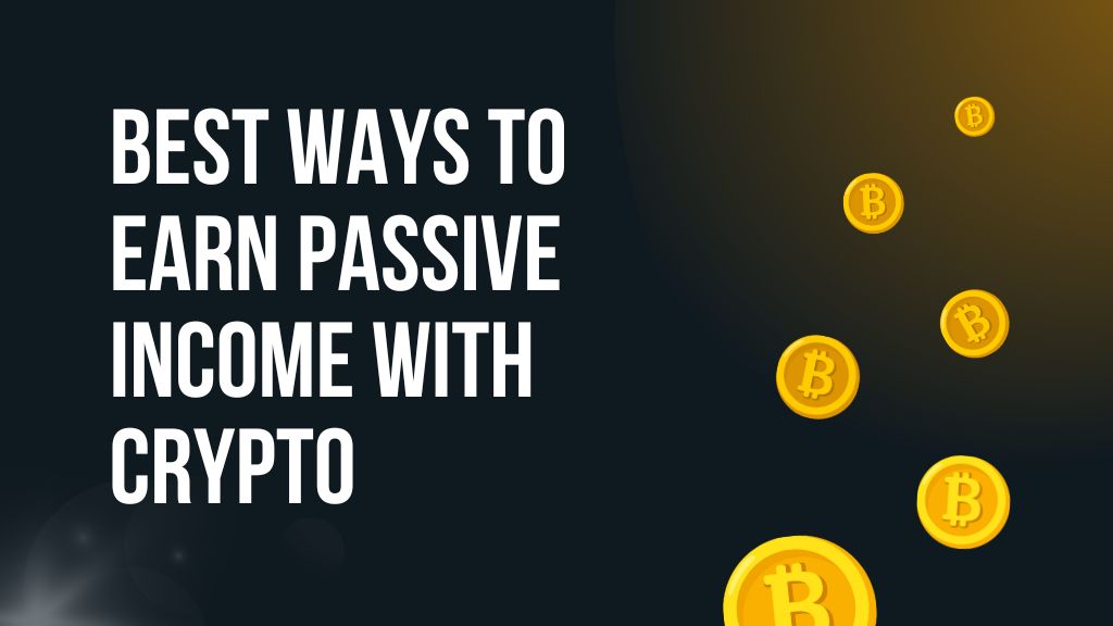 Passive Income with Crypto