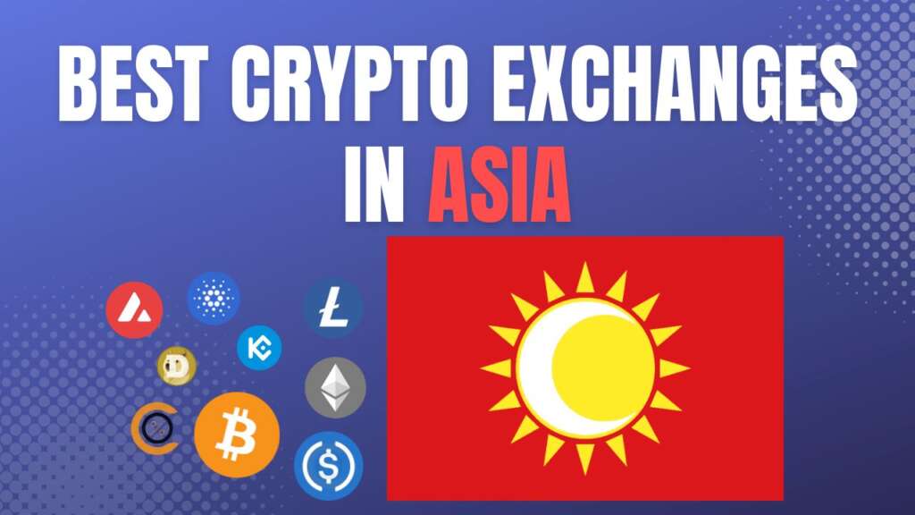 Best Crypto Exchanges in Asia