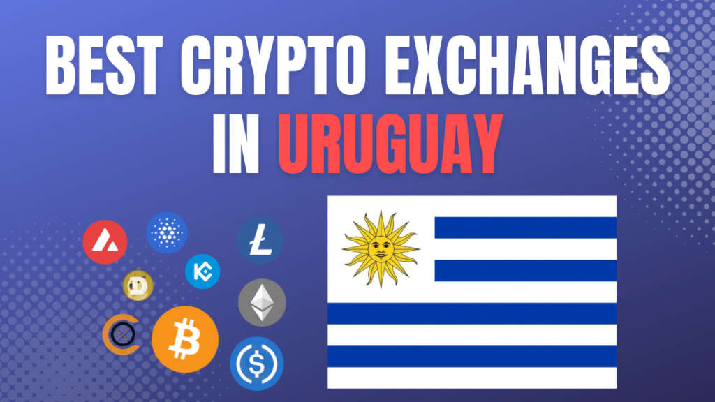 Best crypto exchanges in uruguay