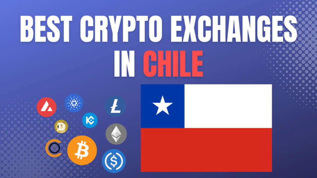 Best crypto exchanges in chile