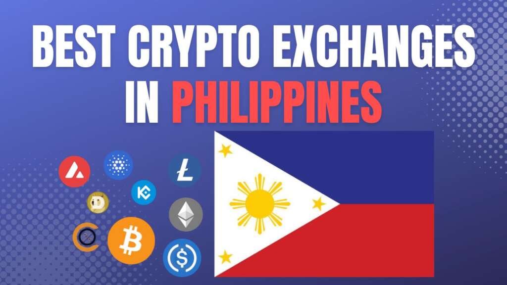 Best Crypto Exchanges in the Philippines 2023