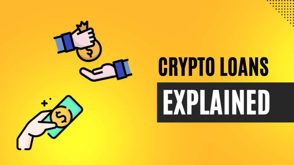 Crypto Loans Explained