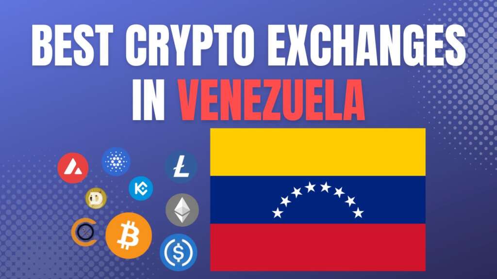 Best Crypto Exchanges in Venezuela