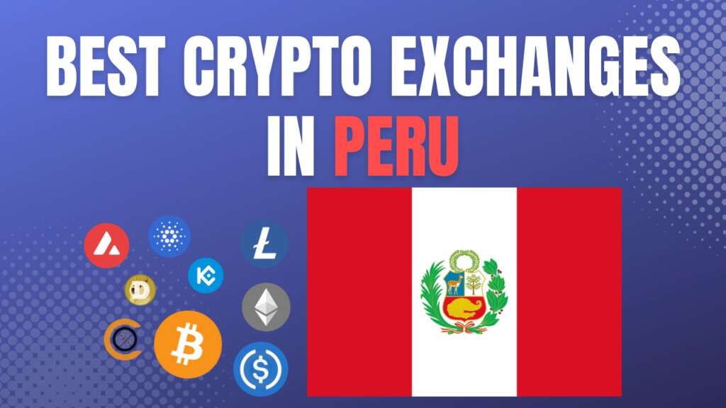 Best Crypto Exchanges in Peru