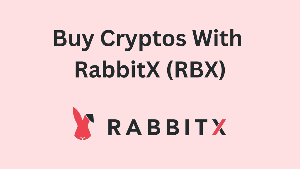 How To Buy RabbitX (RBX): A Step-by-Step Guide