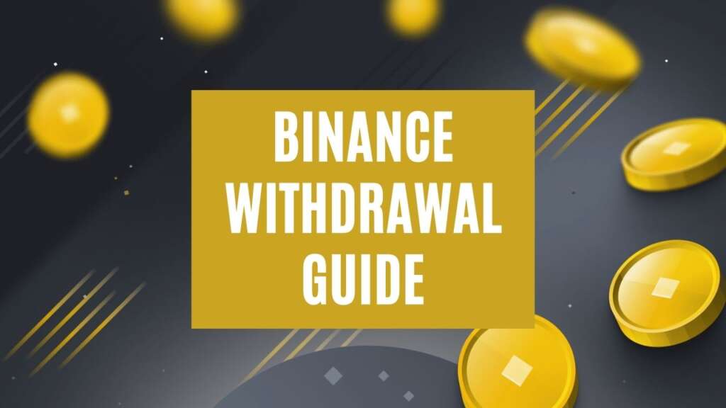 Binance Withdrawal Guide