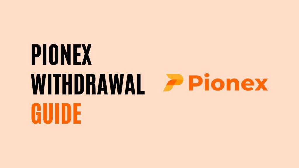 Pionex Withdrawal Guide