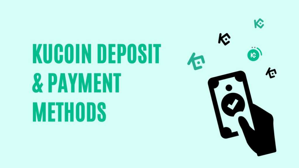 KuCoin Deposit & Payment Methods