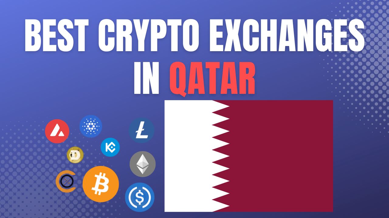Best Crypto Exchanges In Qatar