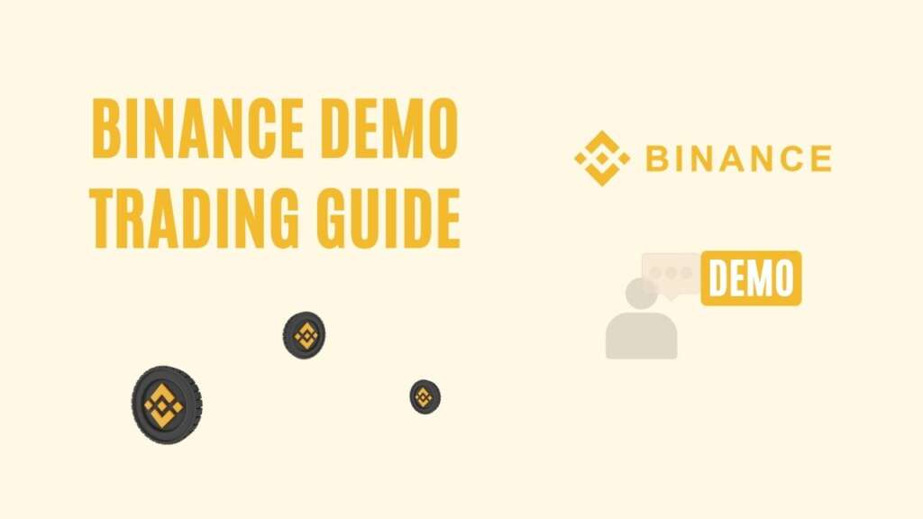 Binance Demo Trading Guide