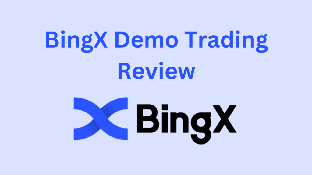 BingX demo trading review