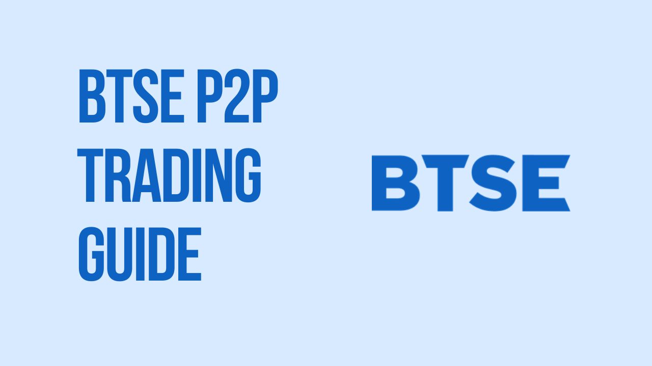 BTSE P2P 交易指南2026