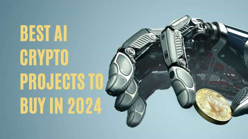 Best AI Crypto Projects To Buy In 2024