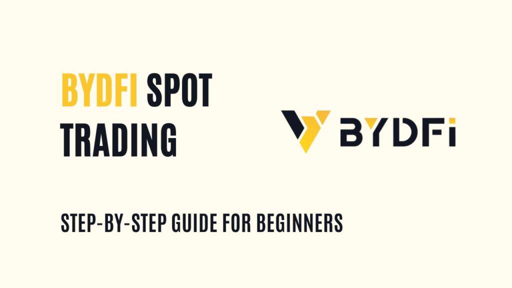 BYDFI Spot Trading