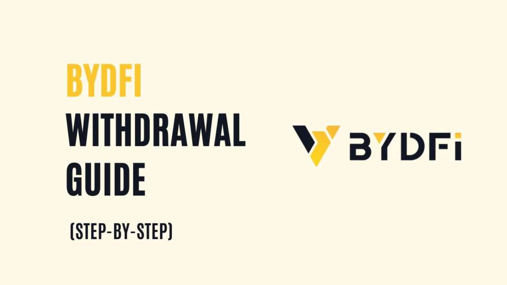 BYDFi Withdrawal Guide