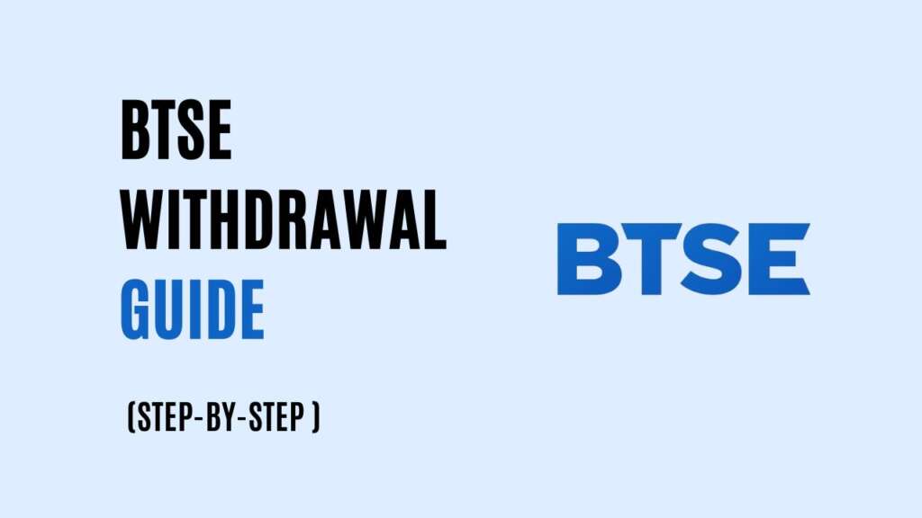 BTSE Withdrawal Guide