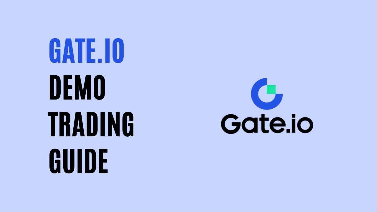 Gate.io 데모 거래 가이드(단계별)