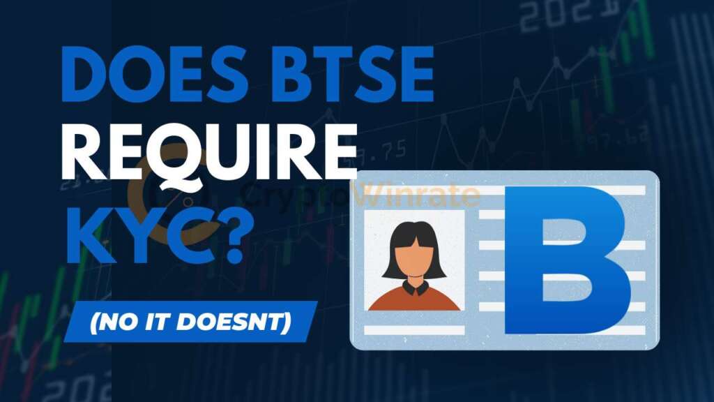 Does BTSE require KYC?