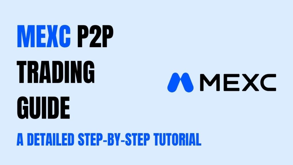MEXC p2p trading