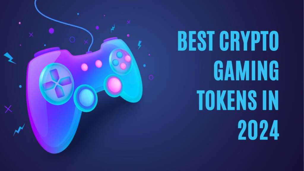 Best Crypto Gaming Tokens in 2024