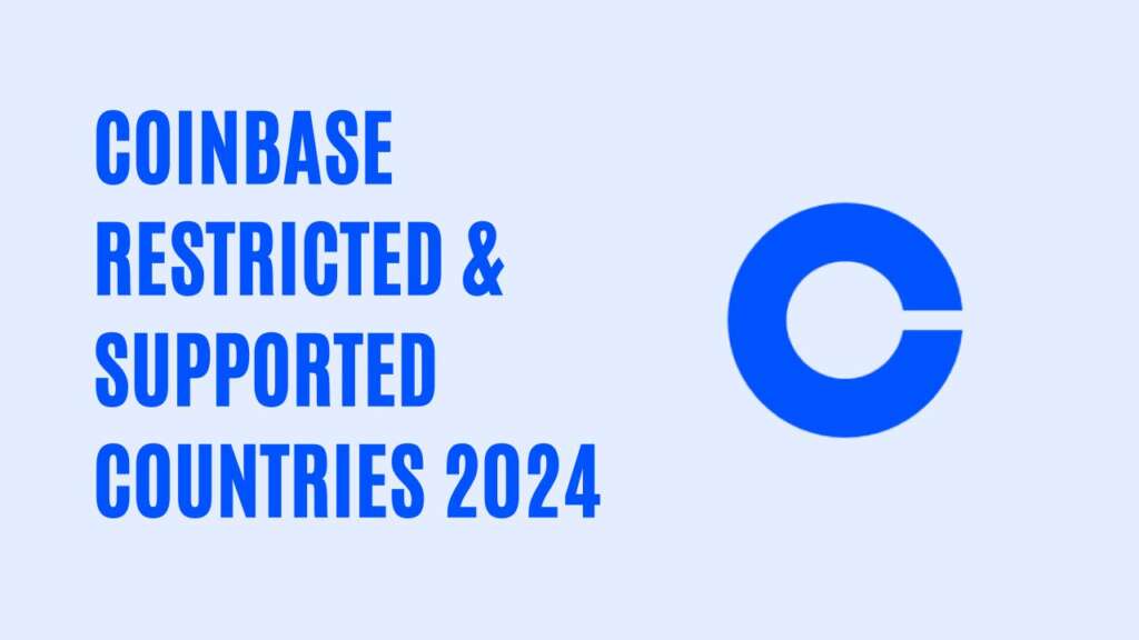 Coinbase Restricted & Supported Countries