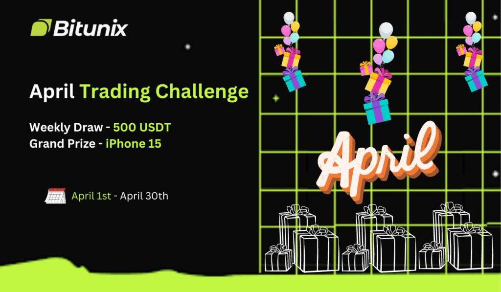 Bitunix's April Trading Challenge