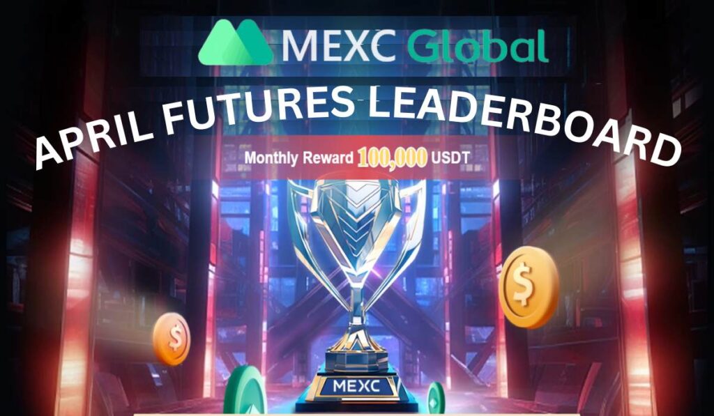 MEXC APRIL FUTURES LEADERBOARD