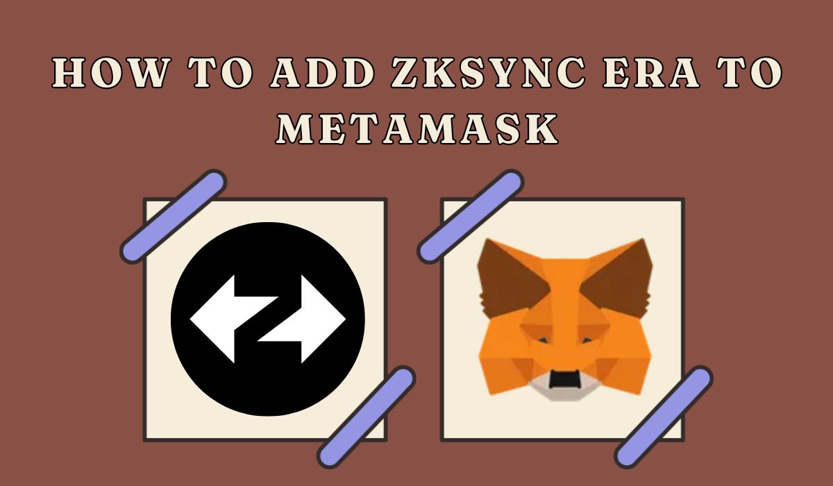 MetaMask に ZKsync Era を追加する方法 - CryptoWinRate
