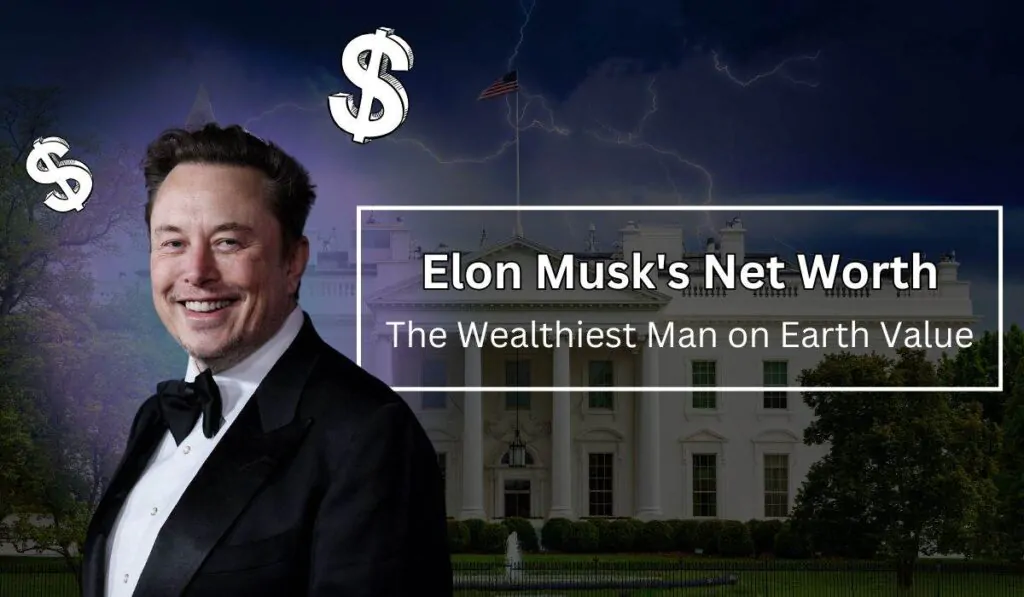 Elon Musk's Net Worth