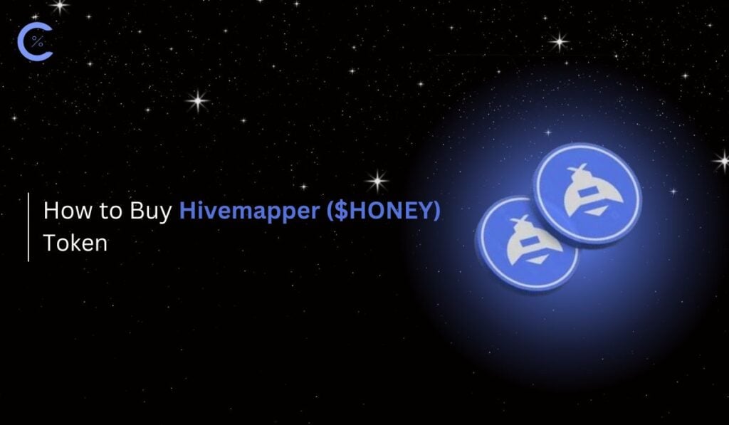 How to Buy Hivemapper ($HONEY) Token