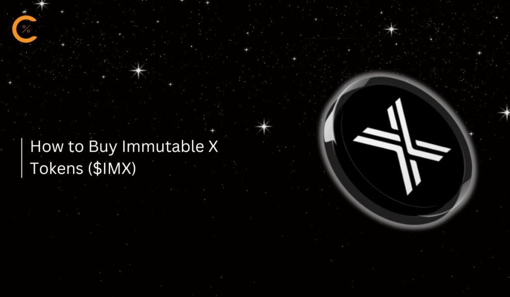 How to Buy Immutable X Tokens ($IMX)